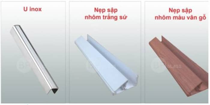 Các loại nẹp kính cường lực thông dụng trên thị trường hiện nay